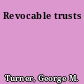 Revocable trusts