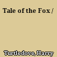 Tale of the Fox /