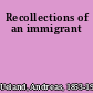 Recollections of an immigrant