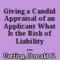 Giving a Candid Appraisal of an Applicant What Is the Risk of Liability for Defamation? /