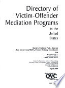Directory of victim-offender mediation programs in the United States /