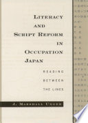 Literacy and script reform in occupation Japan : reading between the lines /