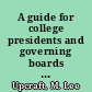 A guide for college presidents and governing boards strategies for eliminating alcohol and other drug abuse on campuses /