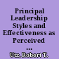 Principal Leadership Styles and Effectiveness as Perceived by Teachers