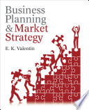 Business planning and market strategy /