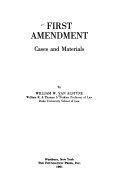 First Amendment : cases and materials /