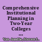 Comprehensive Institutional Planning in Two-Year Colleges An Overview and Conceptual Framework /