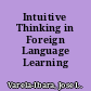 Intuitive Thinking in Foreign Language Learning