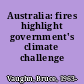 Australia: fires highlight government's climate challenge /