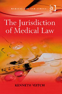 The jurisdiction of medical law /