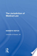 The Jurisdiction of Medical Law /
