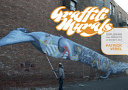 Graffiti murals : exploring the impacts of street art /
