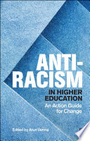 Anti-racism in higher education : an action guide for change /