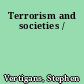 Terrorism and societies /