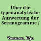 Über die typenanalytische Auswertung der Seismogramme /