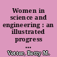 Women in science and engineering : an illustrated progress report /