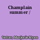 Champlain summer /
