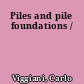 Piles and pile foundations /