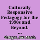 Culturally Responsive Pedagogy for the 1990s and Beyond. Trends and Issues Paper No. 6
