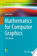 Mathematics for Computer Graphics /