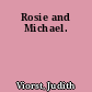 Rosie and Michael.