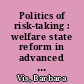 Politics of risk-taking : welfare state reform in advanced democracies /