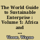 The World Guide to Sustainable Enterprise : Volume 1: Africa and Middle East /