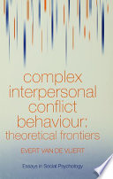Complex interpersonal conflict behaviour : theoretical frontiers /