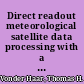 Direct readout meteorological satellite data processing with a low-cost, computer-linked system