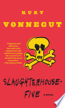 Slaughterhouse-five, or, The children's crusade, a duty-dance with death.