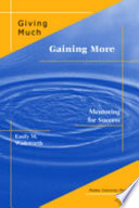 Giving much/gaining more : mentoring for success /