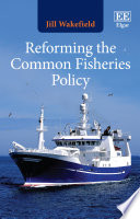 Reforming the common fisheries policy
