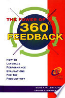 The power of 360⁰ feedback : how to leverage performance evaluations for top productivity /