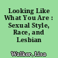 Looking Like What You Are : Sexual Style, Race, and Lesbian Identity.