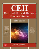 CEH : Certified Ethical Hacker Practice Exams