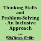 Thinking Skills and Problem-Solving - An Inclusive Approach a Practical Guide for Teachers in Primary Schools.