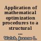 Application of mathematical optimization procedures to a structural model of a large finite-element wing