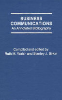 Business communications : an annotated bibliography /