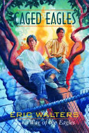 Caged eagles /