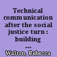 Technical communication after the social justice turn : building coalitions for action /
