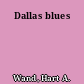 Dallas blues