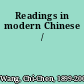 Readings in modern Chinese /