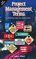 Project management terms : a working glossary /