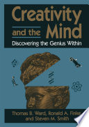 Creativity and the mind : discovering the genius within /