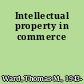 Intellectual property in commerce