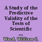 A Study of the Predictive Validity of the Tests of Scientific Thinking. Research Bulletin RB-77-6. (May 1977). GRE Board Professional Report GREB No. 74-6P
