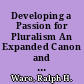 Developing a Passion for Pluralism An Expanded Canon and Teacher Preparation /