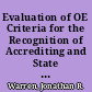 Evaluation of OE Criteria for the Recognition of Accrediting and State Approval Agencies. Part I, Reliability, Validity, Impact, and Suggestions