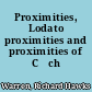 Proximities, Lodato proximities and proximities of Cěch /