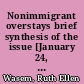 Nonimmigrant overstays brief synthesis of the issue [January 24, 2007] /
